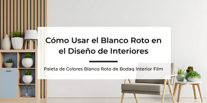 Blanco Roto en diseño de interiores